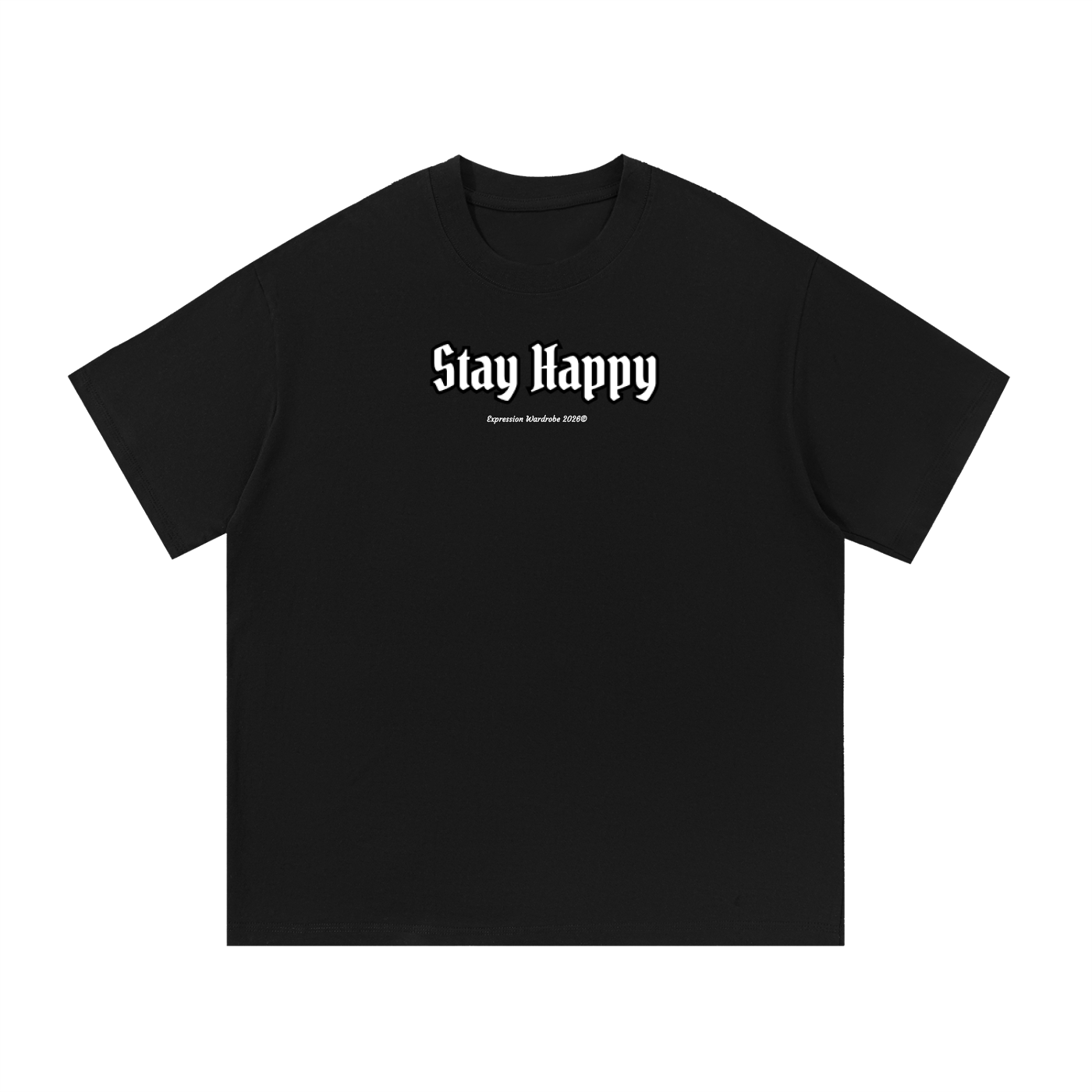 graphicaltee,expressionwardrobe,stayhappy